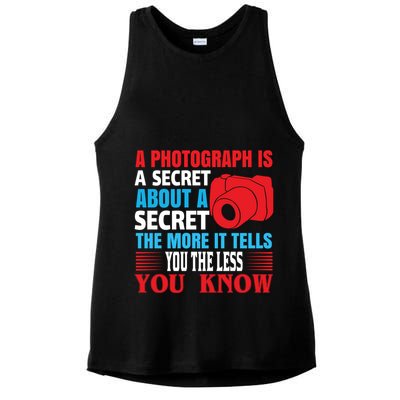 A Photograph Is A Secret About A Secret The More It Tells You The Less You Know Ladies PosiCharge Tri-Blend Wicking Tank