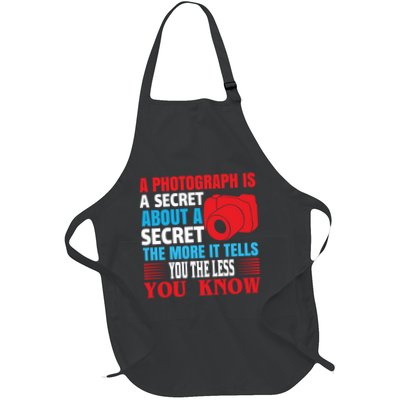 A Photograph Is A Secret About A Secret The More It Tells You The Less You Know Apron