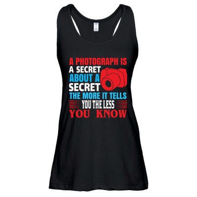 A Photograph Is A Secret About A Secret The More It Tells You The Less You Know Ladies Essential Flowy Tank