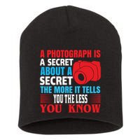 A Photograph Is A Secret About A Secret The More It Tells You The Less You Know Short Acrylic Beanie
