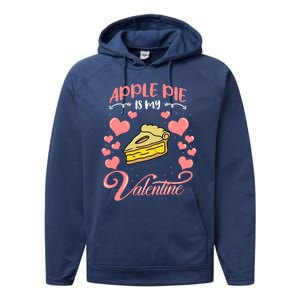 Apple Pie Is My Valentine Candy Valentines Day Great Gift Performance Fleece Hoodie