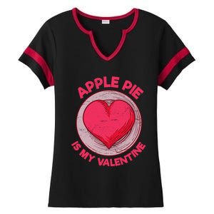 Apple Pie Is My Valentine Pastries Funny Pie Lover Humor Cool Gift Ladies Halftime Notch Neck Tee