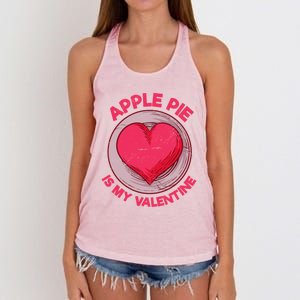 Apple Pie Is My Valentine Pastries Funny Pie Lover Humor Cool Gift Women's Knotted Racerback Tank