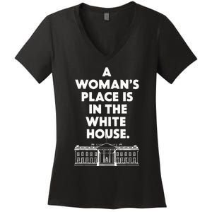 A Place Is In The White House Female President Women's V-Neck T-Shirt