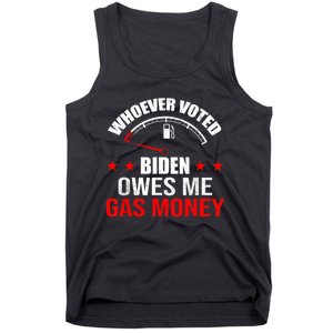 Anti President Joe Biden Owes Republican Gas Money Tank Top