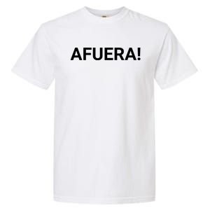 Afuera! President Javier Milei Garment-Dyed Heavyweight T-Shirt