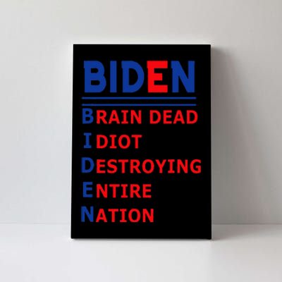 Anti President Joe Biden Idiot Democratic Republican Canvas