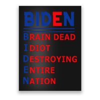 Anti President Joe Biden Idiot Democratic Republican Poster