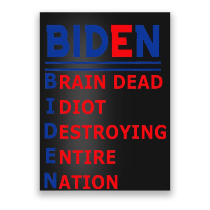 Anti President Joe Biden Idiot Democratic Republican Poster