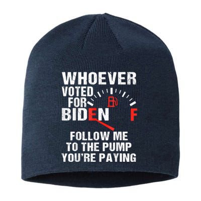 Anti President Joe Biden Owes Republican Gas Money Sustainable Beanie