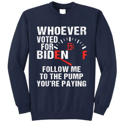 Anti President Joe Biden Owes Republican Gas Money Tall Sweatshirt