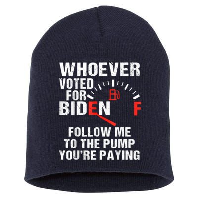 Anti President Joe Biden Owes Republican Gas Money Short Acrylic Beanie