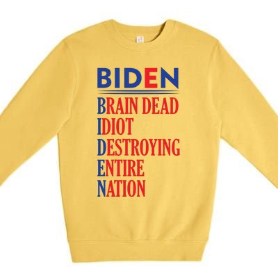 Anti President Joe Biden Idiot Funny Democratic Republican T Premium Crewneck Sweatshirt