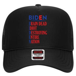 Anti President Joe Biden Idiot Funny Democratic Republican T High Crown Mesh Back Trucker Hat