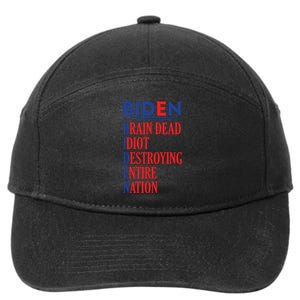 Anti President Joe Biden Idiot Funny Democratic Republican T 7-Panel Snapback Hat