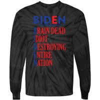 Anti President Joe Biden Idiot Funny Democratic Republican T Tie-Dye Long Sleeve Shirt