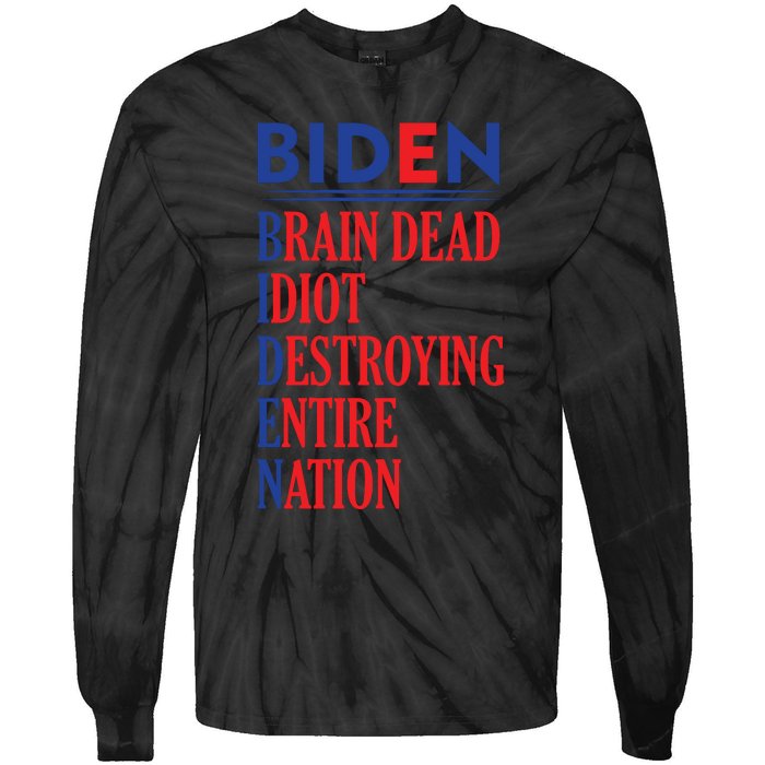 Anti President Joe Biden Idiot Funny Democratic Republican T Tie-Dye Long Sleeve Shirt