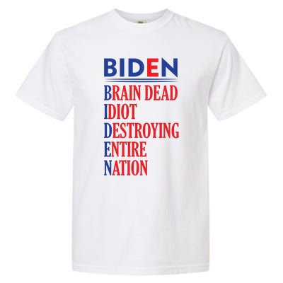 Anti President Joe Biden Idiot Funny Democratic Republican T Garment-Dyed Heavyweight T-Shirt