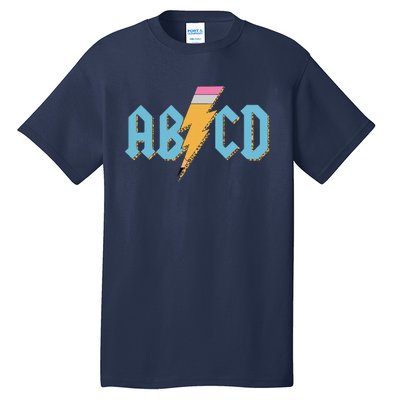 ABCD Pencil Lightning Rockn Roll Teacher Back To School Tall T-Shirt