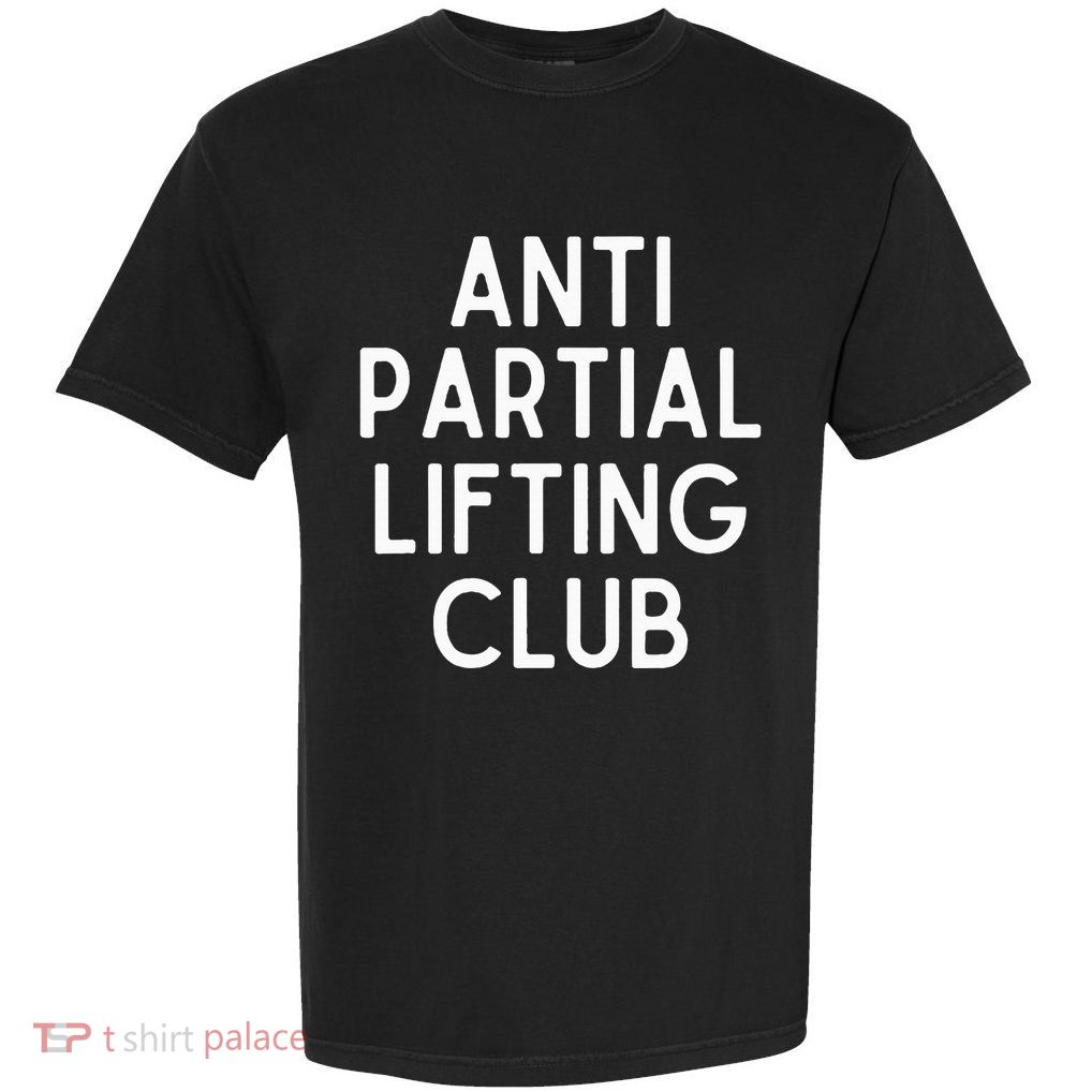 Anti Partial Lifting Club Gym Fitness Powerlifting Garment-Dyed Heavyweight T-Shirt