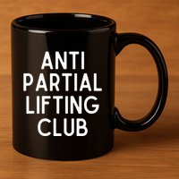 Anti Partial Lifting Club Gym Fitness Powerlifting 11oz C Handle Ceramic Mug