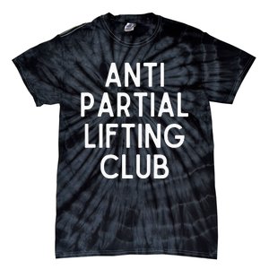 Anti Partial Lifting Club Gym Fitness Powerlifting Tie-Dye T-Shirt