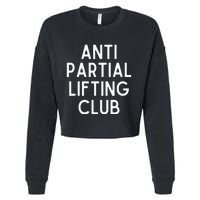 Anti Partial Lifting Club Gym Fitness Powerlifting Cropped Pullover Crew