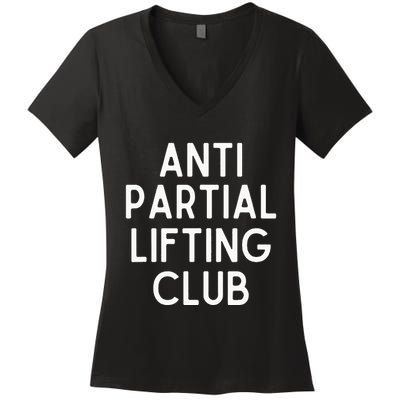 Anti Partial Lifting Club Gym Fitness Powerlifting Women's V-Neck T-Shirt