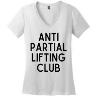 Anti Partial Lifting Club Gym Fitness Powerlifting Women's V-Neck T-Shirt