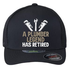 A Plumber Legend has retired Plumber Flexfit Unipanel Trucker Cap