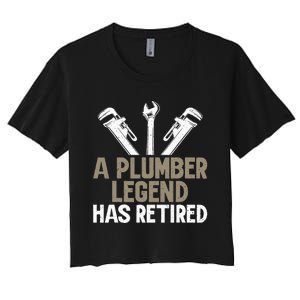 A Plumber Legend has retired Plumber Women's Crop Top Tee