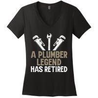 A Plumber Legend has retired Plumber Women's V-Neck T-Shirt