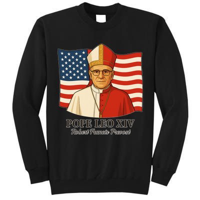 American Pope Leo XIV May 8th 2025 Robert Francis Prevost Tall Sweatshirt