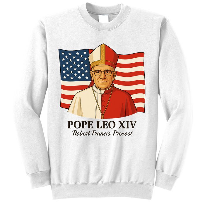 American Pope Leo XIV May 8th 2025 Robert Francis Prevost Sweatshirt