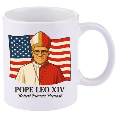 American Pope Leo XIV May 8th 2025 Robert Francis Prevost 11oz C Handle Ceramic Mug