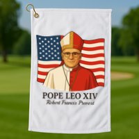 American Pope Leo XIV May 8th 2025 Robert Francis Prevost Golf Towel