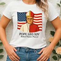 American Pope Leo XIV May 8th 2025 Robert Francis Prevost Womens T-Shirt