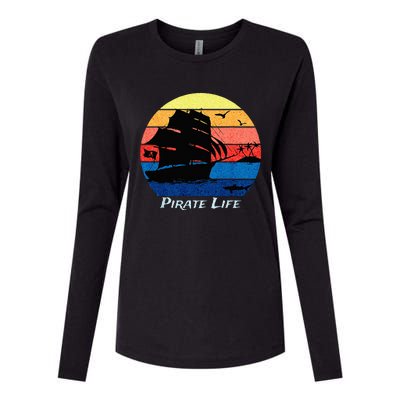 Arrgh Pirate Life Pirate Ship And Jolly Roger Flag Pirate Womens Cotton Relaxed Long Sleeve T-Shirt