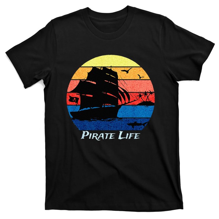 Arrgh Pirate Life Pirate Ship And Jolly Roger Flag Pirate T-Shirt