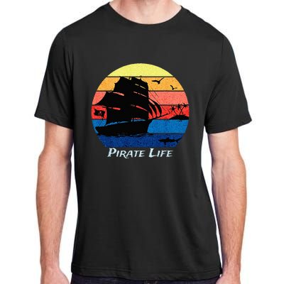 Arrgh Pirate Life Pirate Ship And Jolly Roger Flag Pirate Adult ChromaSoft Performance T-Shirt