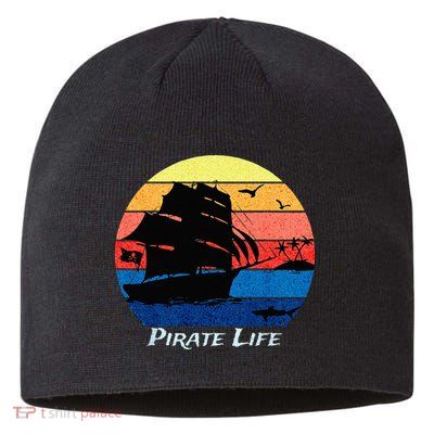 Arrgh Pirate Life Pirate Ship And Jolly Roger Flag Pirate Sustainable Beanie