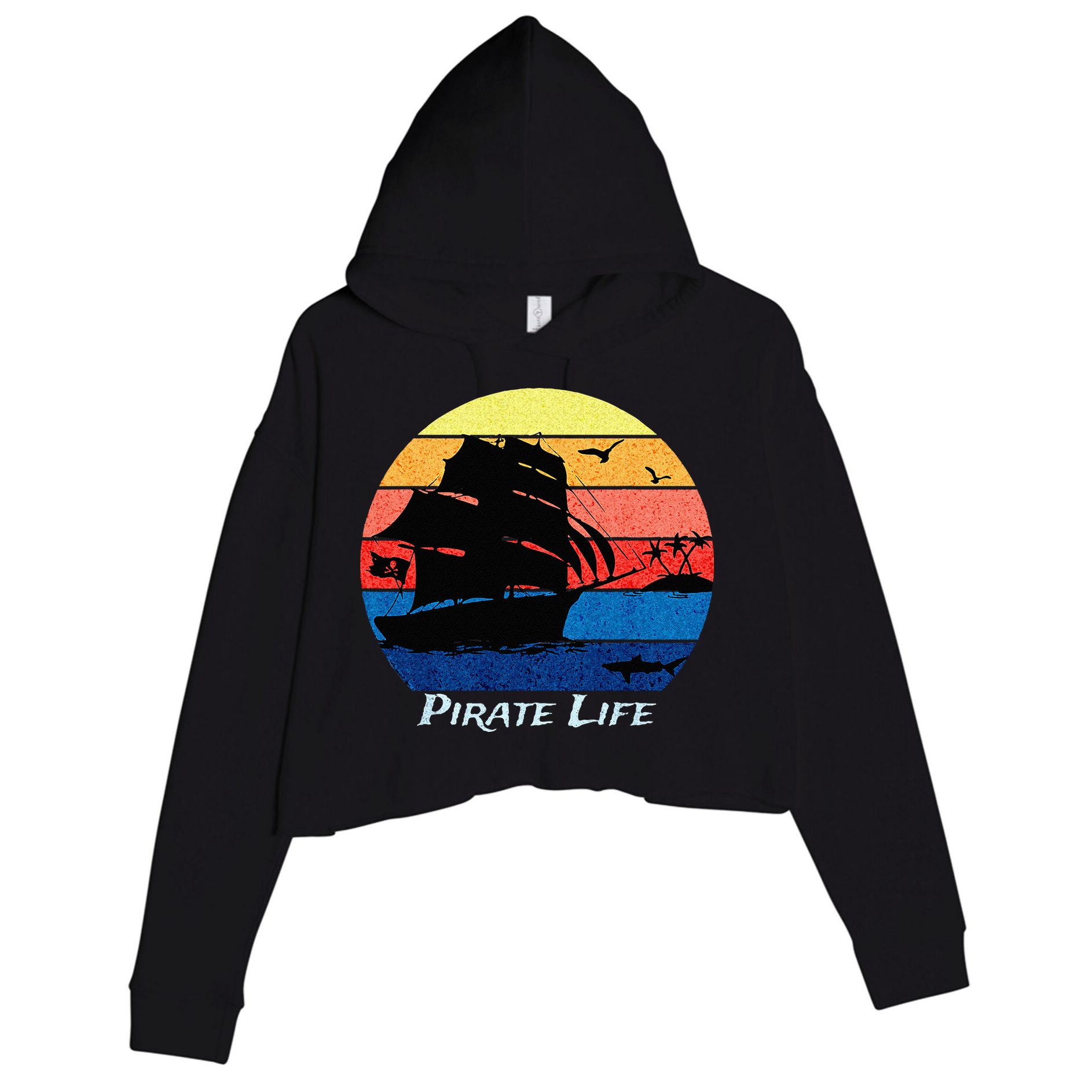 Arrgh Pirate Life Pirate Ship And Jolly Roger Flag Pirate Crop Fleece Hoodie