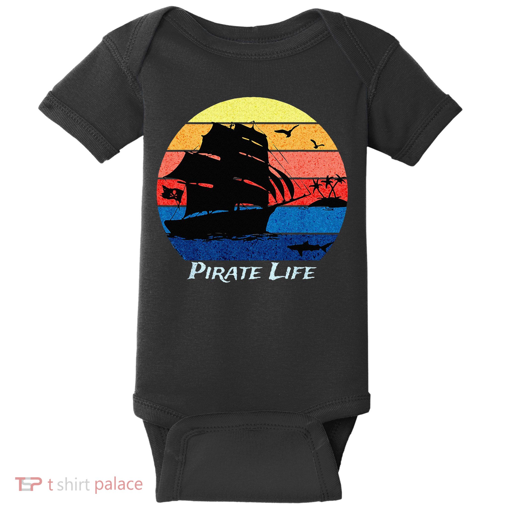 Arrgh Pirate Life Pirate Ship And Jolly Roger Flag Pirate Baby Bodysuit