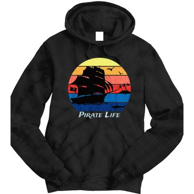 Arrgh Pirate Life Pirate Ship And Jolly Roger Flag Pirate Tie Dye Hoodie