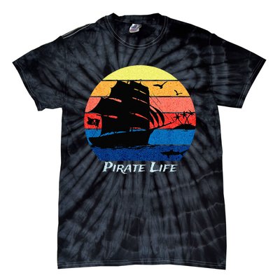 Arrgh Pirate Life Pirate Ship And Jolly Roger Flag Pirate Tie-Dye T-Shirt