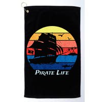 Arrgh Pirate Life Pirate Ship And Jolly Roger Flag Pirate Golf Towel