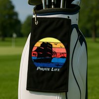 Arrgh Pirate Life Pirate Ship And Jolly Roger Flag Pirate Golf Towel