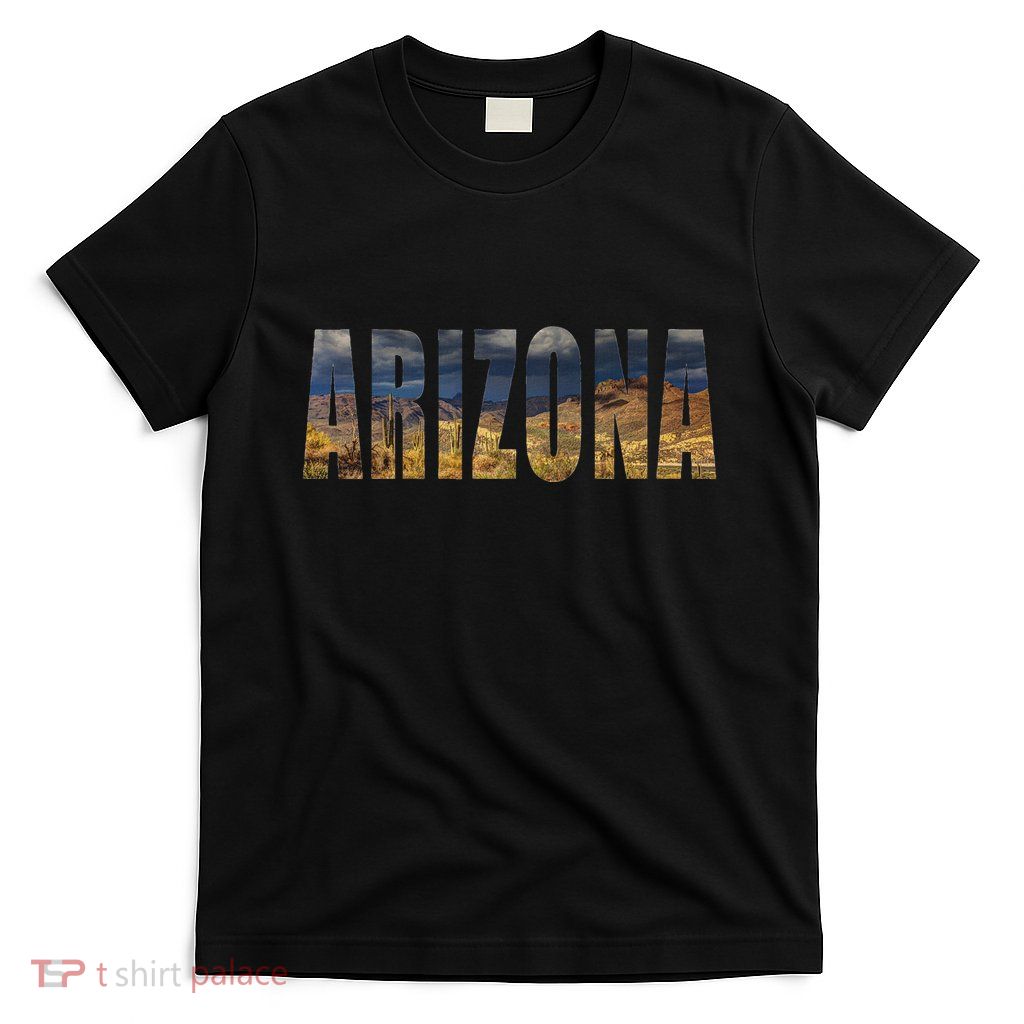 Arizona Photo Landscape Cactus Dessert Mountains Nature T-Shirt