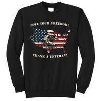 American Patriotic Love your Freedom Thank a Veteran  Tall Sweatshirt