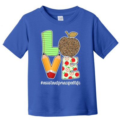 Assistant Principal Life School Assistant Principal Gift Toddler T-Shirt